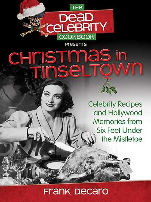 Cover image for The Dead Celebrity Cookbook Presents Christmas in Tinseltown